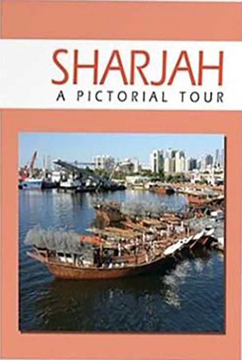 Sharjah - A Pictorial Tour