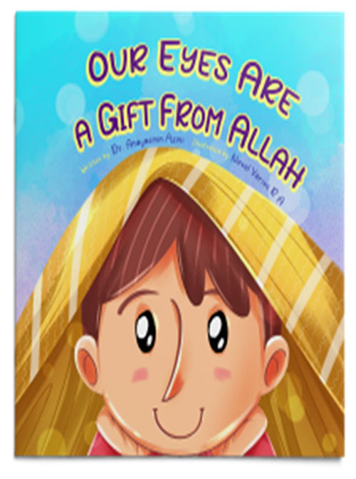 Our Eyes Are A Gift From Allah