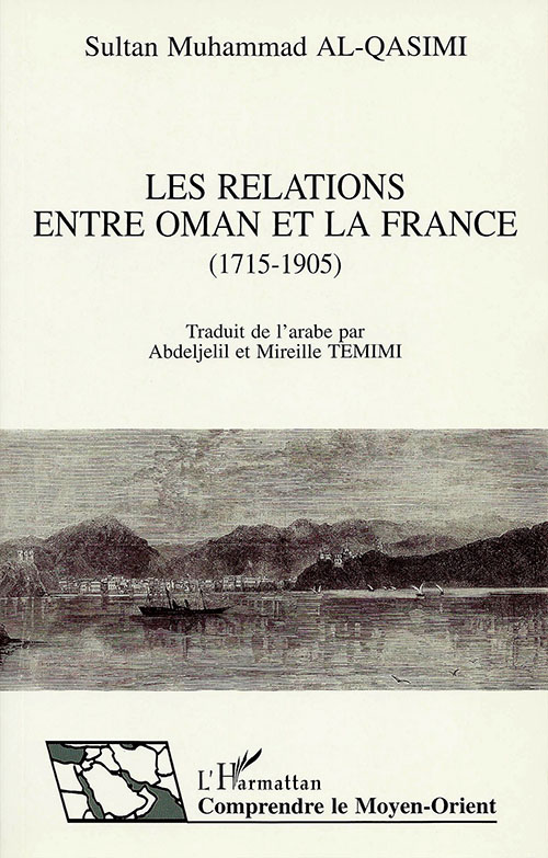 Les Relations Entre Oman Et La France ( 1715 - 1905 )