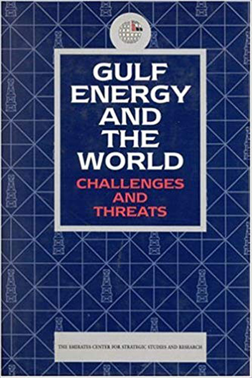 Gulf Energy and the World: Challenges and Threats