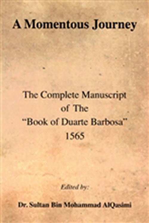 a momentous journey (the complete manuscript of the "book of the durate barbosa" 1565)