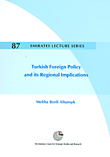 Turkish Foreign Policy and its Regional Implications