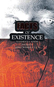 FACTS OF EXISTENCE