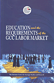 Education and the requirements of the GCC Labor Market