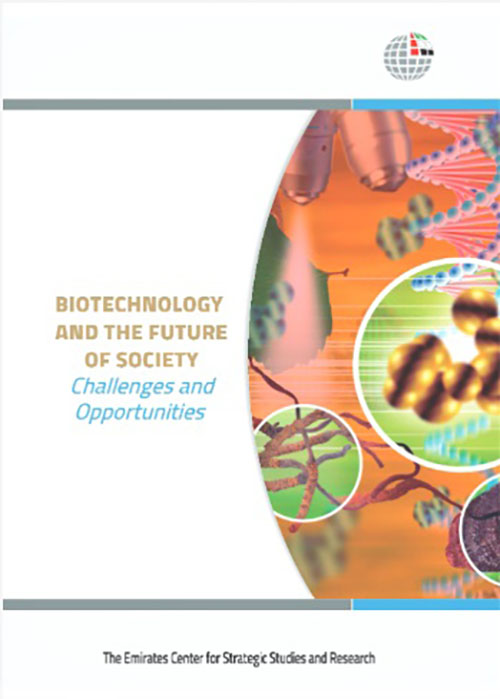 Biotechnology And The Future Of Society - Challenges And Opportunities