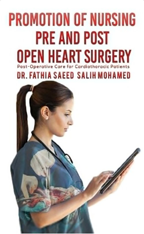 Promotion Of Nursing Pre And Post Open Heart Surgery