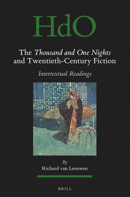 The Thousand and One Nights and Twentieth-Century Fiction: Intertextual Readings