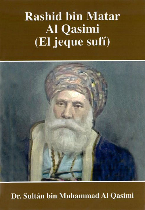 Rashid bin Matar Al Qasimi (El jeque sufi)