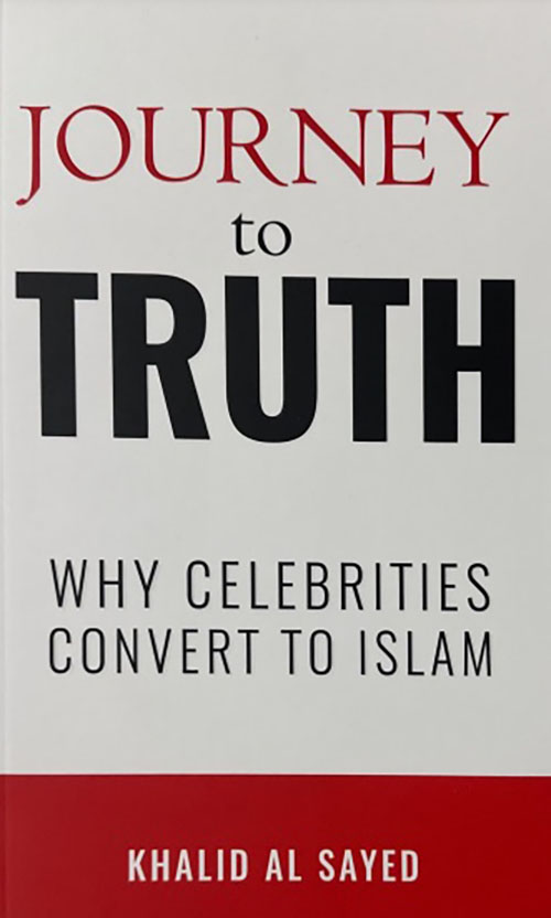 JOURNEY to TRUTH - WHY CELEBRITIES CONVERT TO ISLAM