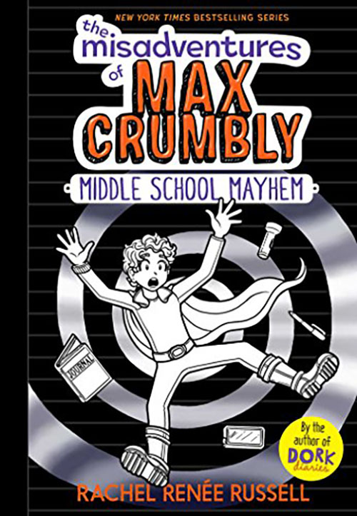 The Misadventures of Max Crumbly 2, 2: Middle School Mayhem