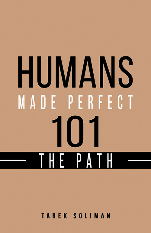 Humans Made Perfect 101 The Path