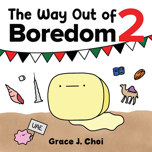 The Way Out Of Boredom 2