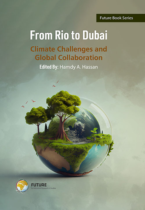 From Rio To Dubai Climate Challenges And Global Collaboration
