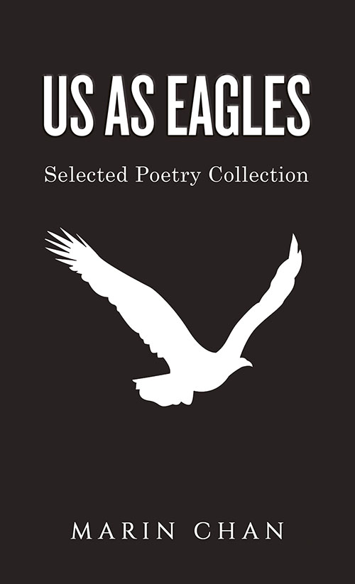 Us as Eagles - Selected Poetry Collection
