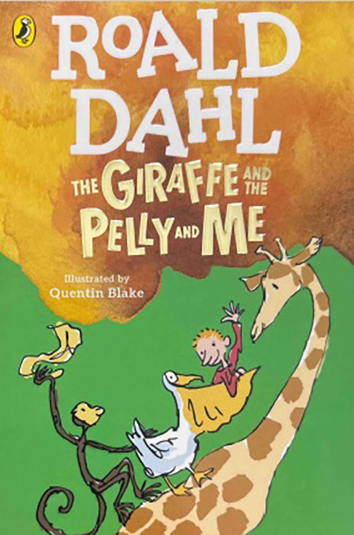 The Giraffe and the Pelly and Me
