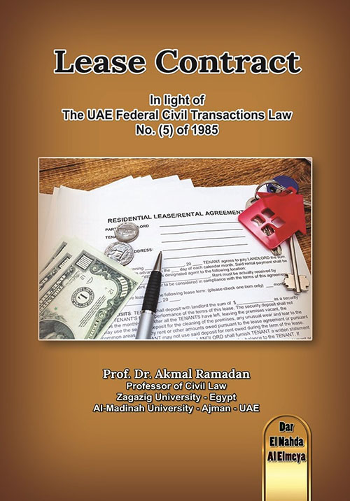 Lease Contract In light of the UAE Federal Civil Transactions Law No (5) of 1985