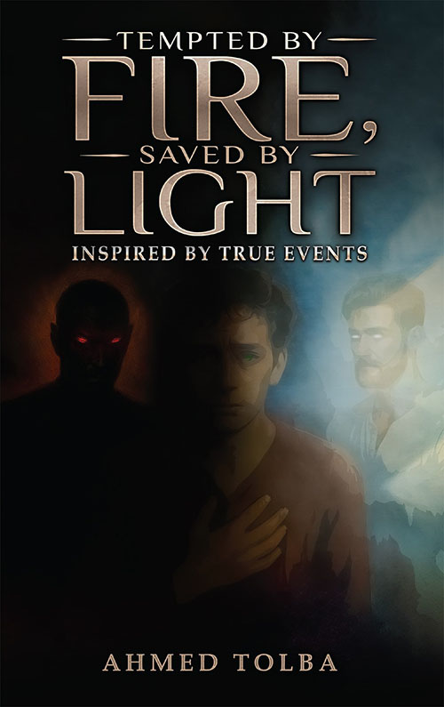 Tempted By Fire, Saved By Light inspired by true events