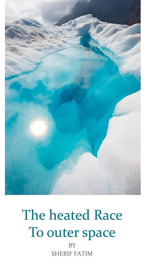 The heated Race to outer space