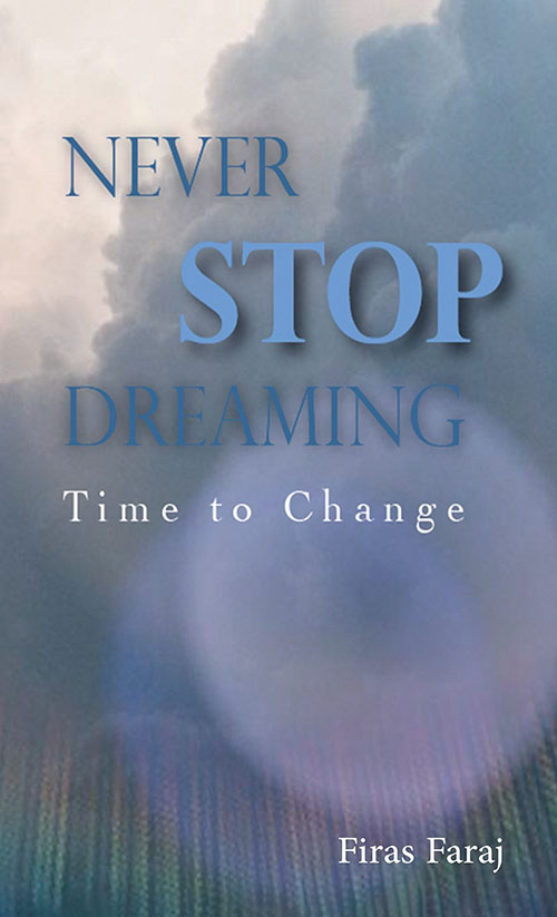 Never Stop Dreaming : Time to Change