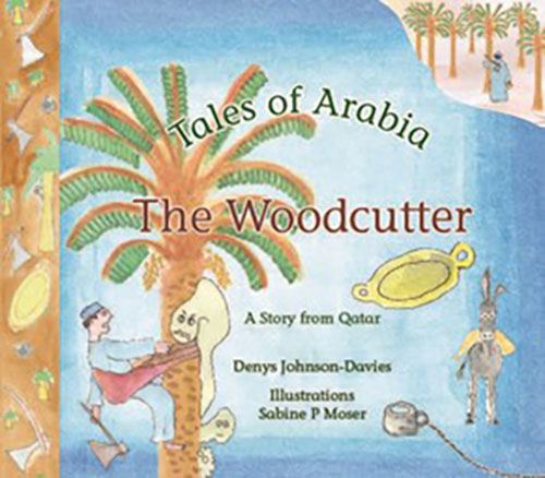 Tales of Arabia : The Woodcutter