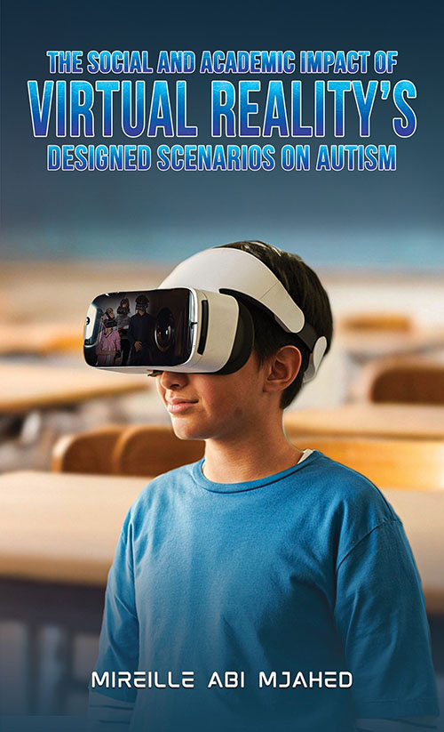 The Social and Academic Impact of Virtual Reality’s Designed Scenarios on Autism