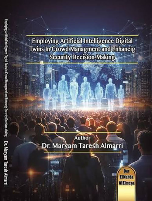 Employing Artificial Intelligence and Digital Twins in Crowd Management and Enhancing Security Decision-Making