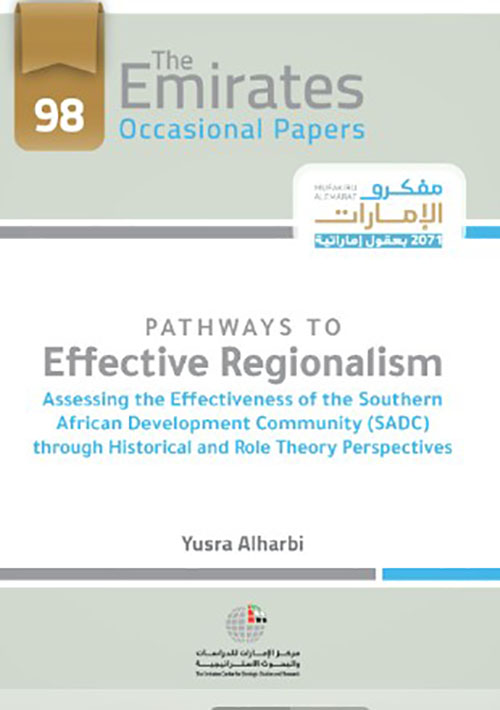 Pathways to Effective Regionalism assessing the effectiveness of the Southern Afican Development Community (SADC) through Historical and Role Theory Perspectives