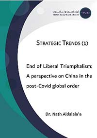 STRATEGIC TRENDS (1) : End of Liberal Triumphalism: A perspective on China in the post-Covid global order