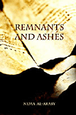 REMNANTS AND ASHES