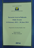 Terrorist Acts In Bahrain Daily Events.. 14 February 2011- 30 June 2014