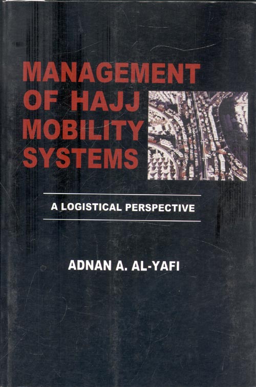 MANAGEMENT OF HAJJ MOBILITY SYSTEMS