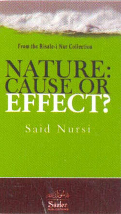 NATURE CAUSE OR EFFECT