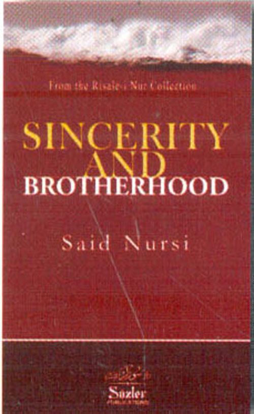 SINCERITY AND BROTHRHOD