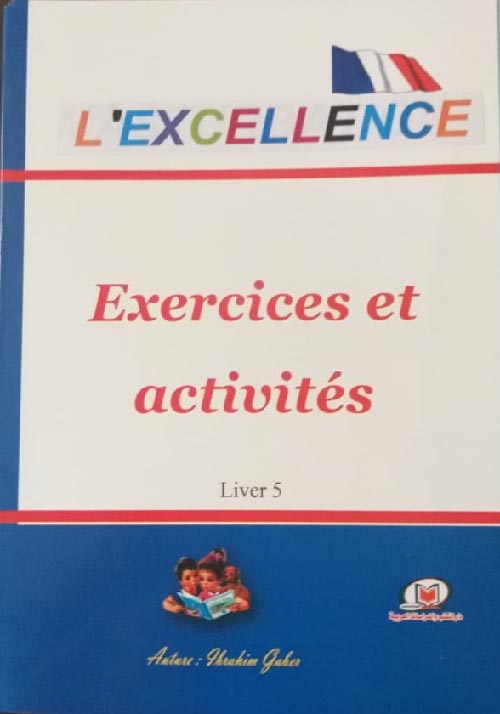 L’ُExcellence Exercices et activitiésLivre 5