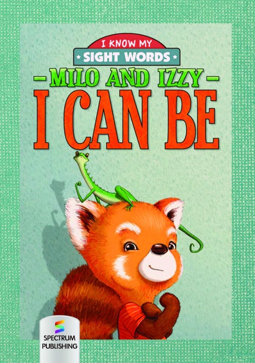Milo and Izzy " I CAN BE "