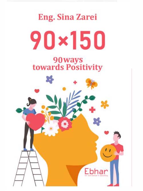 90X150 " 90  ways towards Positivity "