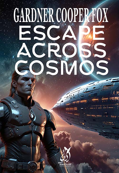 ESCAPE ACROSS COSMOS
