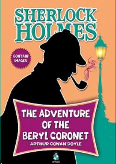The Adventure Of The Beryl Coronet