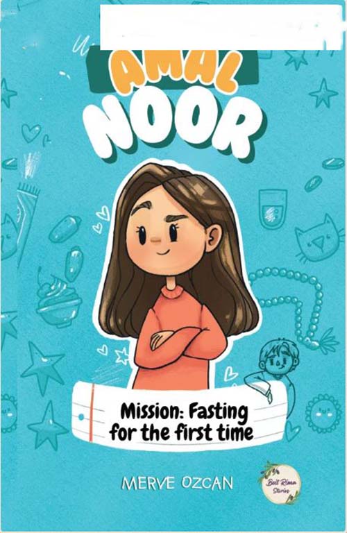Amal Nour ؛Mission: Fasting for the First time