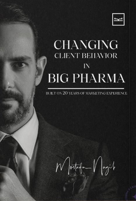 CHANGING CLIENT BEHAVIOR IN BIG PHARMA