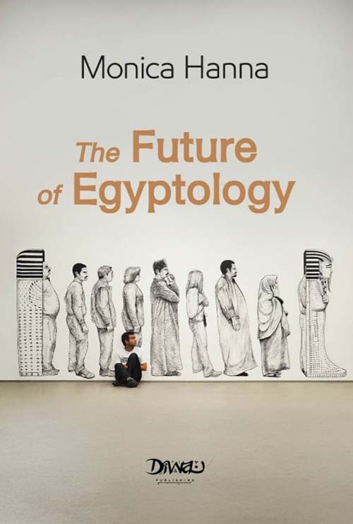 The Future Of Egyptology