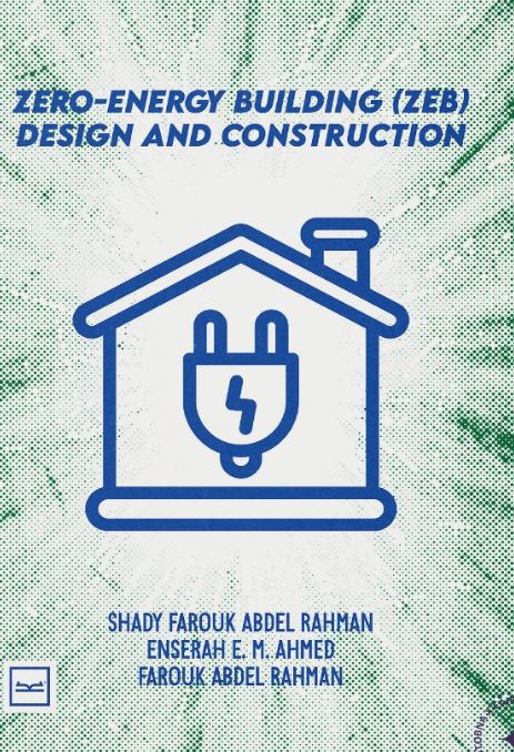 ZERO- ENERGY BUILDING (ZEB) DESIGN AND CONSTRUCTION