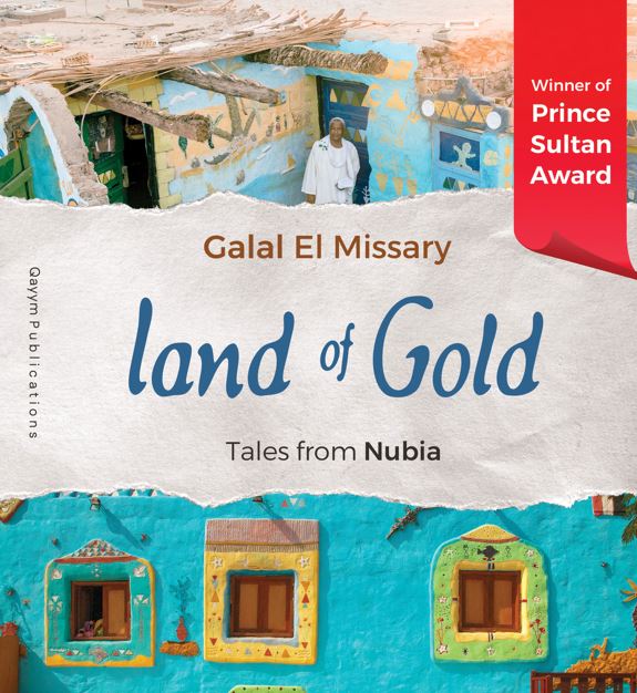 Land of Gold ؛  Tales from Nubia