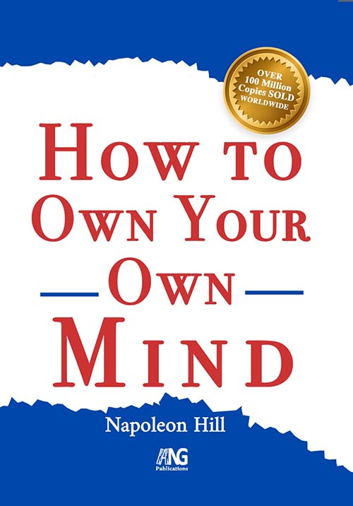 HOW TO OWN YOUR OWN MIND