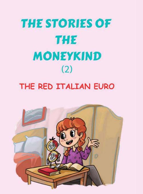 THE STORIES OF THE MONEYKIND 2 THE RED ITALIAN EURO