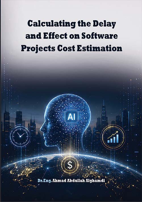 CALCULATING THE DELAY AND EFFECT ON SOFTWARE PROJECTS COST ESTIMATION