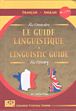 Dictionnaire Le Guide Linguistique, Francais - Angliais
