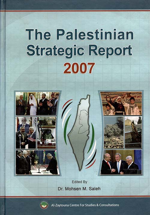 The Palestinian Strategic Report 2007