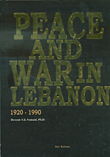 Peace and War in Lebanon