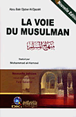 La Voie Du Musulman - منهاج المسلم (شاموا ناشف)